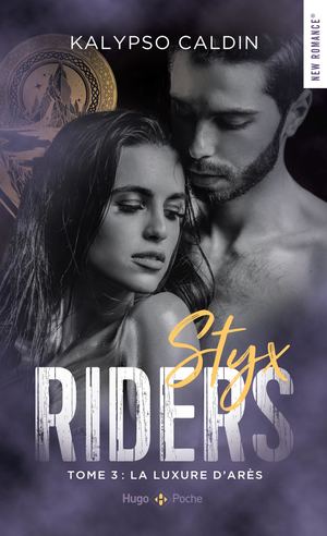 Styx Riders 3 : La Luxure d'Arès de Kalypso Caldin - Extrait