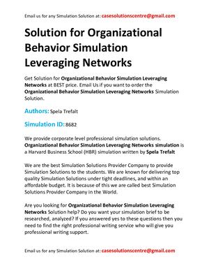 Solution For Organizational Behavior Simulation Leveraging Networks