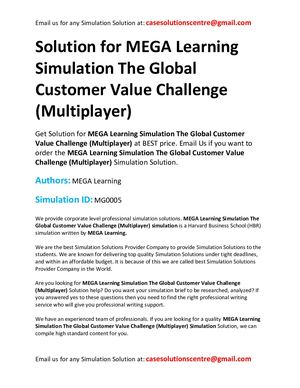 Solution For MEGA Learning Simulation The Global Customer Value Challenge (Multiplayer)