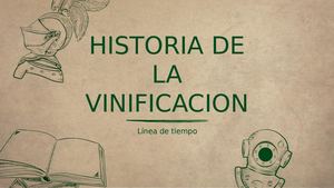 Historia De La Vinificación – Linea De Tiempo