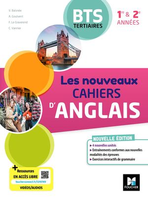 Les Nouveaux Cahiers d'ANGLAIS - BTS Tertiaires - 1re et 2e années - Ed. 2023 - Livre élève