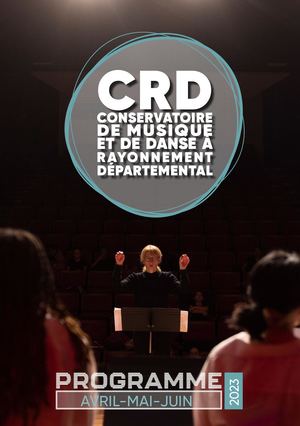 Conservatoire De Musique Et De Danse Programme D'avril À Juin 2023