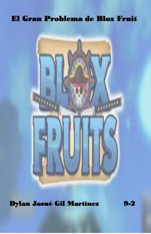 La toxicidad de Blox Fruit