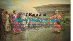 7 Rare And Historic Photos Of Nepal