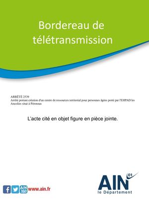 Arrêté Portant Création D'un Centre De Ressources Territorial Pour Personnes âGées Porté Par L'ehpad Les Ancolies Situé à Péronnas