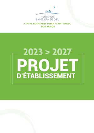 PROJET D'ÉTABLISSEMENT 2023 > 2027 - FONDATION SAINT JEAN DE DIEU