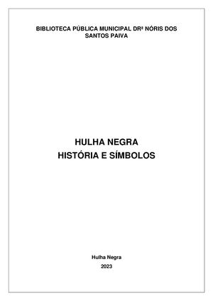 Hulha Negra História E Símbolos