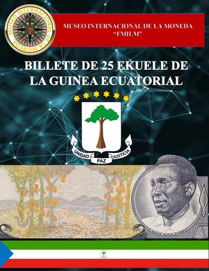 Billete De 25 Ekuele De Guinea Ecuatorial Museo Internacional De La Moneda