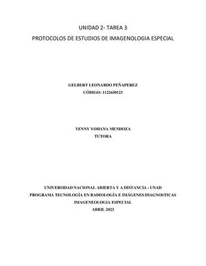 Unidad 2 – Tarea 3 Protocolos Deestudios De Imagenologia Especial