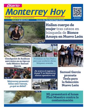 Monterrey Hoy 15 Abril