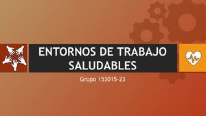 Entornos De Trabajo Saludables