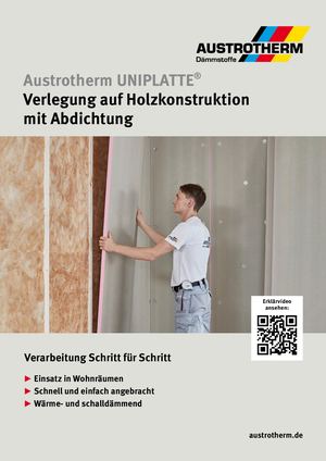 Austrotherm UNIPLATTE Verlegung auf Holzkonstruktion mit Abdichtung