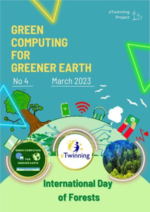 GREEN COMPUTING FOR GREENER EARTH No 4: International Day of Forests