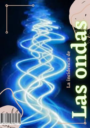 La Incidencia De Las Ondas