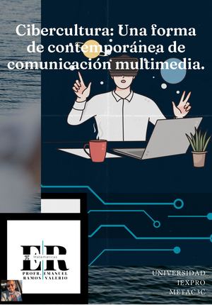 Cibercultura: Una forma contemporánea de comunicación