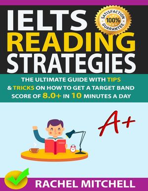 Ielts Reading Strategies Band 8
