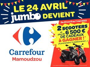 CATALOGUE - Jumbo devient Carrefour Mamoudzou le 24 avril