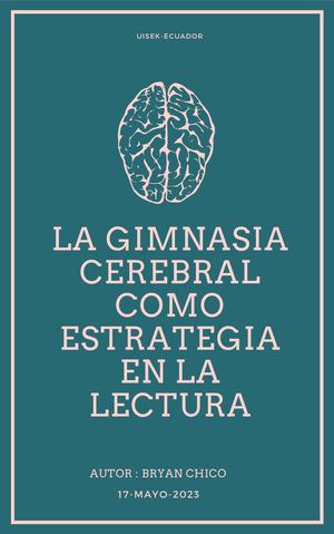 LA GIMNASIA CEREBRAL COMO ESTRATEGIA EN LA LECTURA