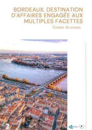 Bordeaux, Destination D'affaires Engagée Aux Multiples Facettes