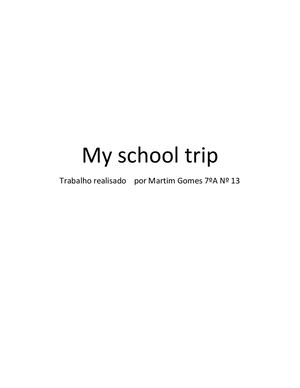 My School Trip 1