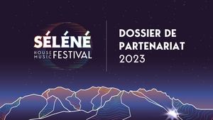 Dossier Partenariat Selene Festival 2023