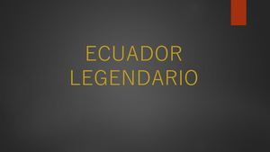 Ecuador Legendario