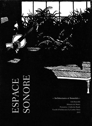 Erik Bonerfält Espace Sonore Travail De Mémoire