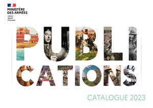 Catalogue 2023 des publications du ministère des Armées