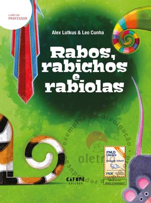 Rabos, rabichos e rabiolas PNLD