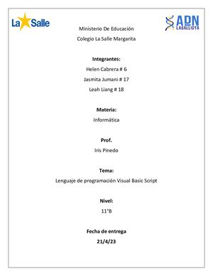 Visual Basic Script Helen Cabrera, Jasmita Jumani, Leah Liang 11°b