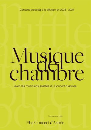 Musique de Chambre - Le Concert d'Astrée 2023