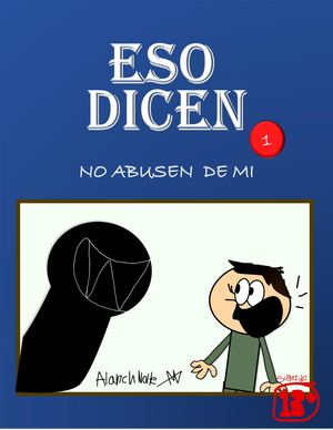 Eso Dicen 1 - No Abusen De Mi