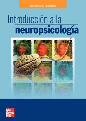 Introduccion A La Neuropsicologia Portellano Pdf