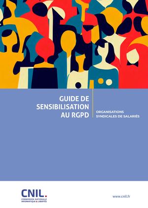Guide Organisations Syndicales CNIL RGPD