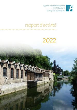 Rapport d'activité 2022 de l'Agence de Développement et d'Urbanisme du Pays de Montbéliard