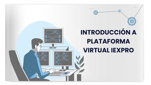 Introducción A La Plataforma Virtual Iexpro