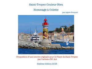 Sixième édition Saint-Tropez Couleur Bleu en hommage à Colette