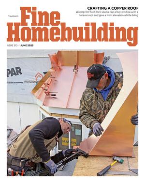 Fine Homebuilding 315 - Preview