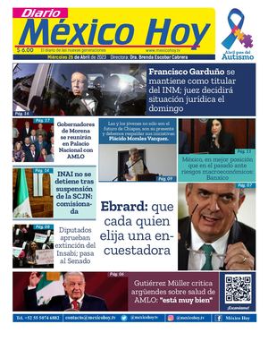 México Hoy 26 Abril