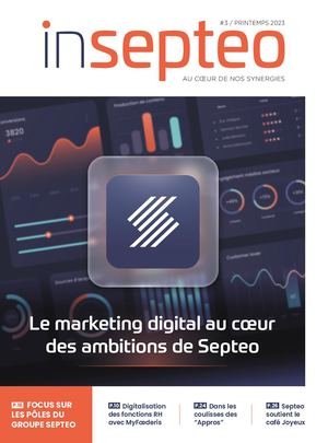 InSepteo, au coeur de nos synergies #3 / printemps 2023