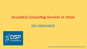 Acoustics Consultants in Oman