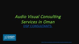 Audio Visual Consultants in Oman