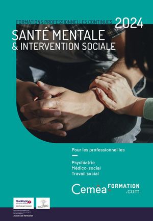 Catalogue 2024 Formations Continues Santé Mentale et Intervention Sociale Ceméa V Web