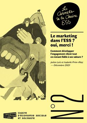 Les Carnets de la Chaire ESS - n°2 - Le marketing dans l’ESS ? oui, merci !