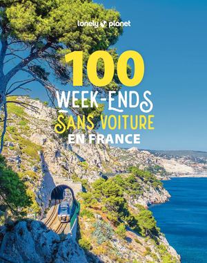 100 week-ends sans voiture en France 1ed