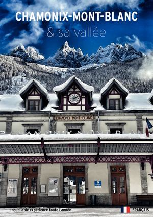 Chamonix & Sa Vallée