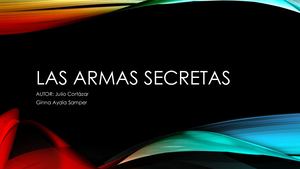 Las Armas Secretas Julio Cortázar