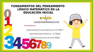Fundamentos Del Pensamiento Lógico Matemático En La Educación Inicial