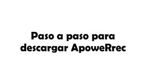 Paso A Paso Para Descargar Apowe Rrec