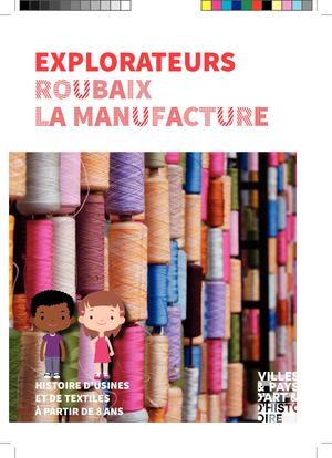 Explorateurs Roubaix La Manufacture